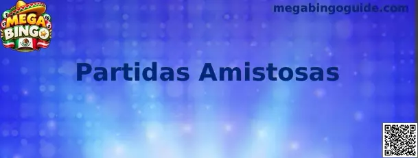 Ilustración de Partidas Amistosas de Mega Bingo para jugar y practicar con amigos