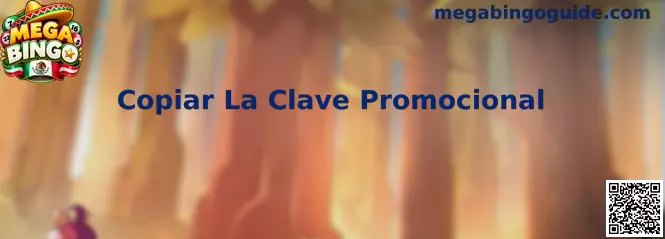 Copiar La Clave Promocional en Mega Bingo