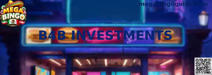 Información visual sobre Mega Bingo y B4B INVESTMENTS