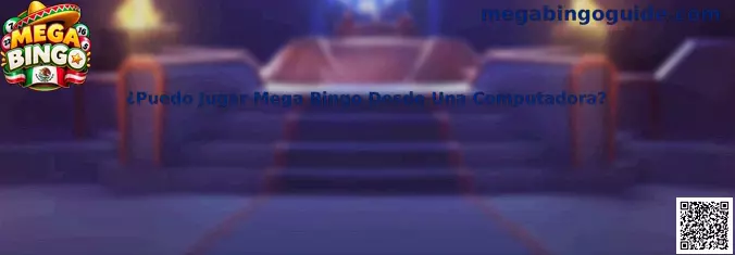 ¿Puedo Jugar Mega Bingo Desde Una Computadora?