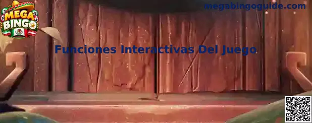 Vista relacionada con las funciones interactivas del juego Mega Bingo