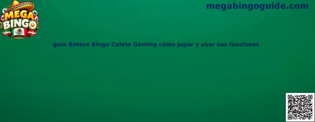 Guía Boteco Bingo Caleta Gaming cómo jugar y usar sus funciones
