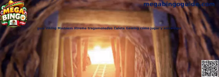 Guía Viking Madness Xtreme tragamonedas Caleta Gaming cómo jugar y estrategia