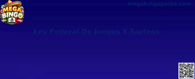 Ley Federal De Juegos Y Sorteos en México